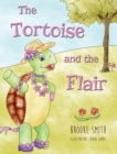 The Tortoise and the Flair - Book
