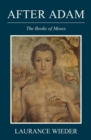 After Adam : The Books of Moses - Book