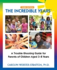 The Incredible Years ® : Trouble Shooting Guide for Parents of Children Aged 3-8 Years - Book