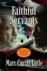 Faithful Servants : The Collector's Edition - Book