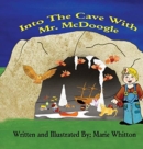 Into the Cave with Mr. McDoogle - Book