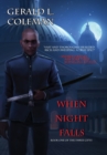 When Night Falls : Book One of the Three Gifts - Book