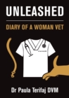 Unleashed : Diary of a Woman Vet - Book