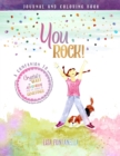You ROCK! Journal and Coloring Book : A companion to the award-winning children's book, Crystal's Quest: An Adventure into the World of Gemstones. - Book