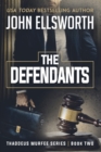 The Defendants : Thaddeus Murfee Legal Thriller Series Book Two - Book