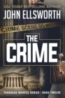 The Crime : Thaddeus Murfee Legal Thriller Series Book Twelve - Book
