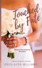 Touched by Fate : A Brides of the Lowcountry Short Story - Book