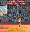 Penny D's First Basketball Game - Book