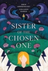 Sister of the Chosen One - Book