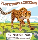 I Love Being a Cheetah! : A Lively Picture and Rhyming Book for Preschool Kids 3-5 - Book