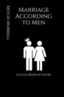 Marriage According to Men : A Little Book of Satire - Book