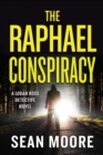 The Raphael Conspiracy : A Logan Ross Detective Novel - Book