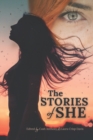 The Stories of She : A contemporary anthology featuring strong female characters. - Book