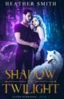 Shadow of Twilight - Book