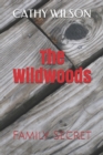 The Wildwoods : Family Secret - Book