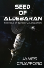 Seed of Aldebaran : Travails of Space Colonization - Book