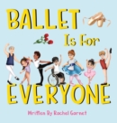Ballet is for Everyone - Book