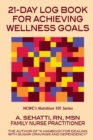 21-Day Log Book for Achieving Wellness Goals : NCWC's Nutrition 101 Series - Book