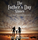 The Father's Day Stones : A small treasure hunt story - Book