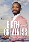 Birth Your Greatness - Book