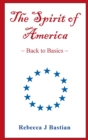 The Spirit of America : Back to Basics - Book
