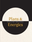 Plans & Energies : Balance your budget, schedule, and spirit. - Book