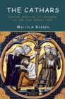 The Cathars : Dualist Heretics in Languedoc in the High Middle Ages - Book