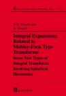 Integral Expansions Related to Mehler-Fock Type Transforms - Book