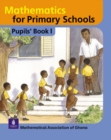 Basic Mathematics for Ghana : Pupils Book No. 1 - Book
