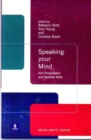 Speaking Your Mind : Oral Presentation And Seminar Skills - Book