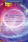 The Earliest English : An Introduction to Old English Language - Book