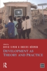 Development as Theory and Practice : Current Perspectives on Development and Development Co-operation - Book