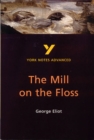 The Mill on the Floss everything you need to catch up, study and prepare for and 2023 and 2024 exams and assessments - Book