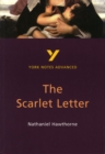 The Scarlet Letter: York Notes Advanced everything you need to catch up, study and prepare for and 2023 and 2024 exams and assessments - Book