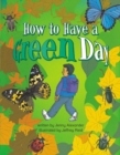 How to have a Green Day Info Trail Competent Book 6 - Book