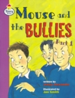 Mouse and the Bullies Part 1 Story Street Fluent Step 12 Book 1 - Book
