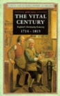 The Vital Century : England's Economy 1714-1815 - Book