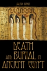 Death and Burial in Ancient Egypt - Book