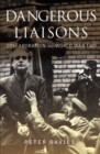 Dangerous Liaisons : Collaboration and World War Two - Book