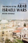The Origins of the Arab Israeli Wars - Book