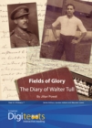 Digitexts: Fields of Glory: The Diary of Walter Tull Teacher's Book and CDROM - Book