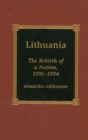 Lithuania : The Rebirth of a Nation, 1991-1994 - Book