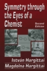Symmetry through the Eyes of a Chemist - eBook
