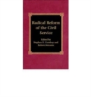 Radical Reform of the Civil Service - Book