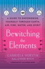 Bewitching the Elements - eBook