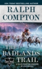 Ralph Compton The Badlands Trail - eBook