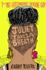 Juliet Takes a Breath - Book