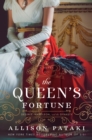 The Queen's Fortune : A Novel of Desiree, Napoleon, and Josephine - Book