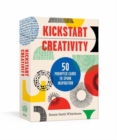 Kickstart Creativity : 50 Prompted Cards to Spark Inspiration - Book