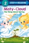 Misty the Cloud: The Thing About Spring - Book